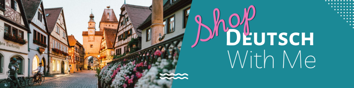 Shop: Learn Deutsch With Me